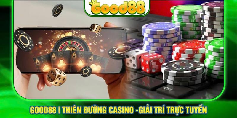 casino-good88--diem-den-cho-nhung-trai-nghiem-game-dinh-cao-1554