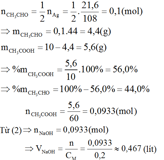 hinh-anh-hon-hop-a-co-khoi-luong-100-gam-gom-axit-axetic-va-andehit-axetic-cho-a-tac-dung-voi-luong-du-agno3-trong-dung-dich-ammoniac-thay-co-216-gam-ag-ket-tua-de-trung-hoa-a-can-v-ml-dung-dich-naoh-02m--a-viet-phuong-trinh-hoa-hoc-cua-cac-phan-ung-xay-ra-b-tinh-thanh-phan-phan-tram-khoi-luong-cua-moi-chat-trong-a-va-tinh-the-tich-dung-tich-naoh-da-dung-3864-0