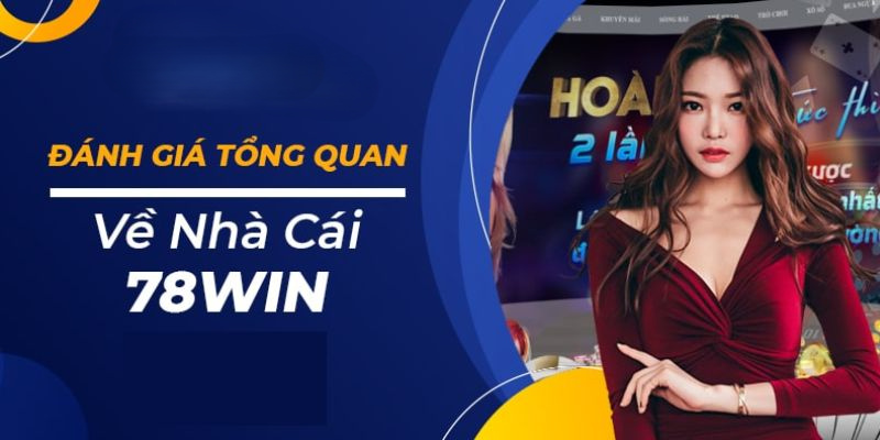 hinh-anh-gioi-thieu-78win-nha-cai-ca-cuoc-uy-tin-so-1-viet-nam-1495-0