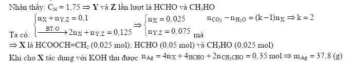 hinh-anh-hon-hop-m-gom-este-don-chuc-mach-ho-x-hai-andehit-dong-dang-ke-tiep-y-va-z-my--mz--dot-chay-hoan-toan-01-mol-hon-hop-m-can-vua-du-42-lit-khi-o2-dktc-thu-duoc-392-lit-khi-co2-dktc-va-27-gam-h2o-dun-nong-01-mol-m-voi-luong-vua-du-dung-dich-koh-roi-them-dung-dich-agno3-trong-nh3-toi-khi-thu-duoc-luong-ket-tua-lon-nhat-la-m-gam-gia-tri-cua-m-la-3696-0