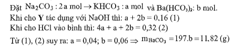 hinh-anh-cho-hon-hop-na2co3-va-khco3-ti-le-so-mol-tuong-ung-la-2--1-vao-binh-chua-dung-dich-bahco32-thu-duoc-m-gam-ket-tua-x-va-dung-dich-y-them-tiep-dung-dich-hcl-10m-vao-binh-den-khi-khong-con-khi-thoat-ra-thi-het-320-ml-biet-y-phan-ung-vua-du-voi-160-ml-dung-dich-naoh-10m-gia-tri-cua-m-la-3698-0