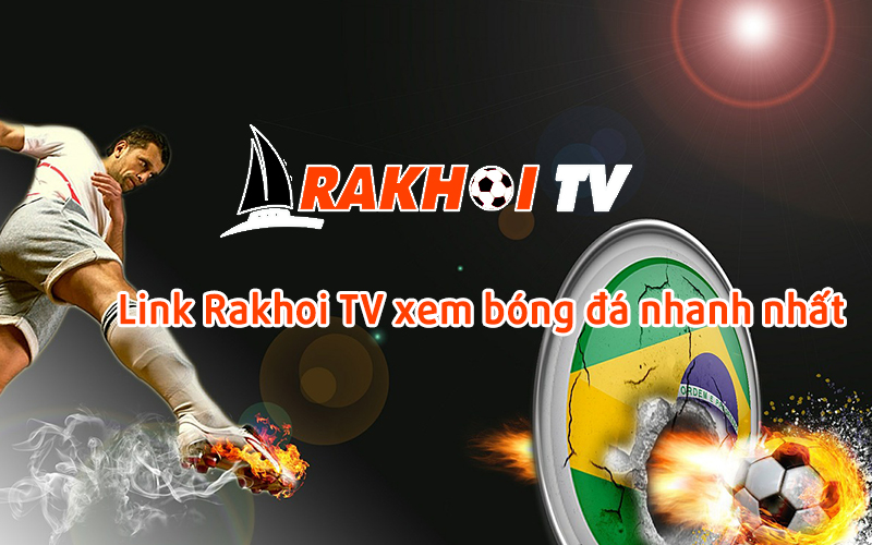 hinh-anh-rakhoi-tv--kenh-xem-bong-da-truc-tiep-chat-luong-dinh-cao-rakhoitvwin-102-1