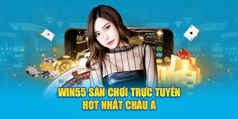 hinh-anh-win55-san-choi-truc-tuyen-giai-tri-hang-dau-nam-2024-1099-0